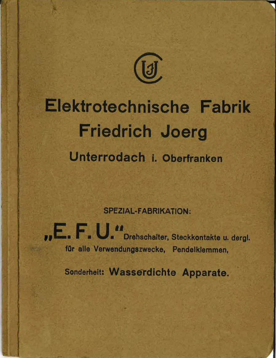 Katalogdeckblatt „Elektrotechnische Fabrik Friedrich Joerg, Unterrodach i. Oberfranken“
